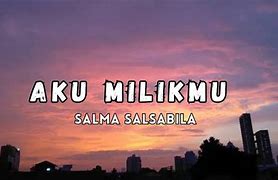 Akulah Milikmu Lirik